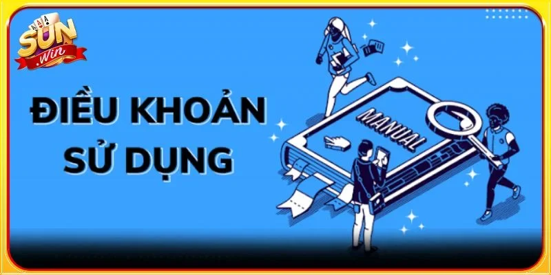 Nắm rõ quy định về tài khoản SUNWIN trong Điều khoản sử dụng